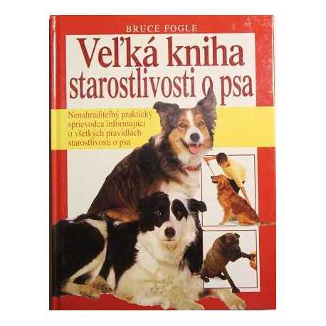 Velká kniha péče o psa | Kniha